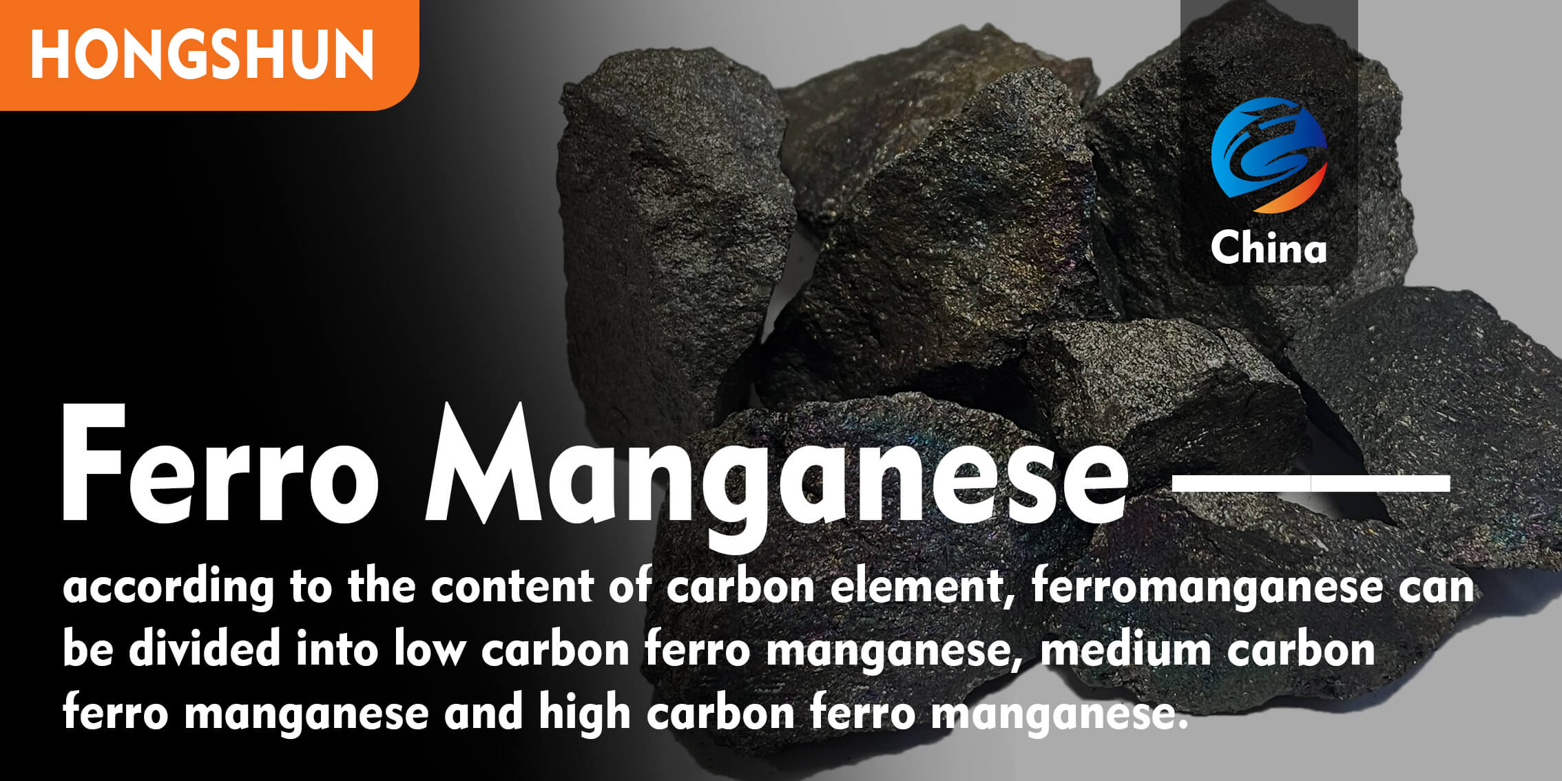Ferromanganese (FeMn) Supplier China – High Carbon, Medium Carbon, and Low Carbon FeMn for Steelmaking